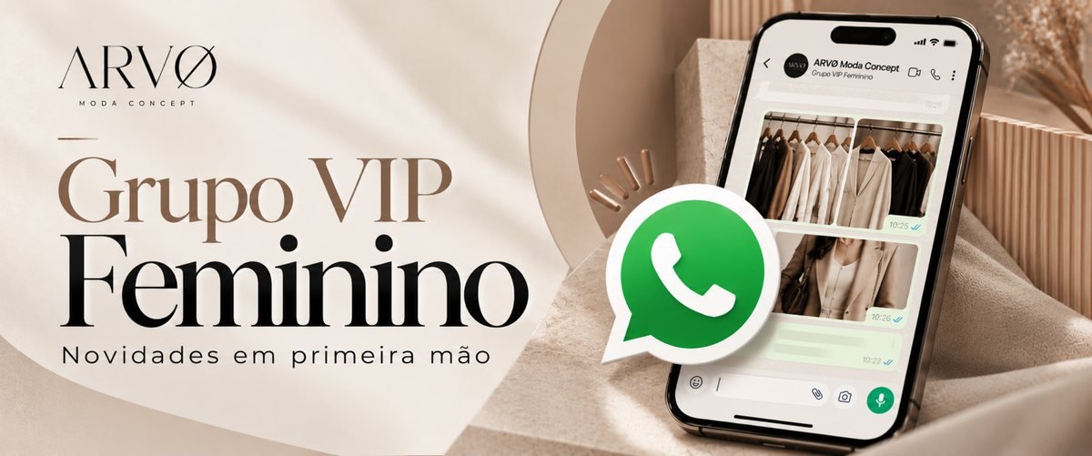 Grupo VIP Feminino. Novidades em primeira mão.